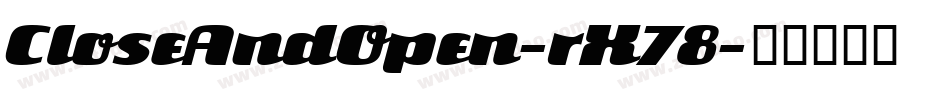 CloseAndOpen-rX78字体转换