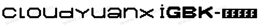 cloudyuanxiGBK字体转换