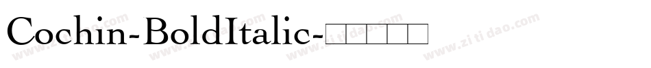 Cochin-BoldItalic字体转换