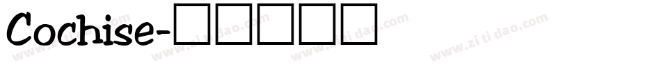 Cochise字体转换
