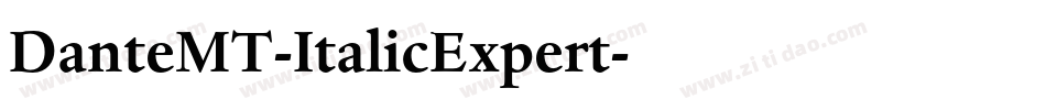 DanteMT-ItalicExpert字体转换