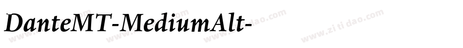DanteMT-MediumAlt字体转换