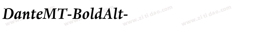 DanteMT-BoldAlt字体转换