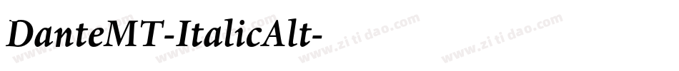 DanteMT-ItalicAlt字体转换