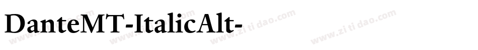 DanteMT-ItalicAlt字体转换