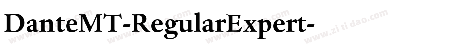 DanteMT-RegularExpert字体转换