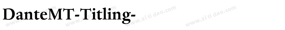 DanteMT-Titling字体转换