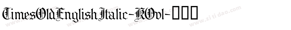 TimesOldEnglishItalic-KOvl字体转换