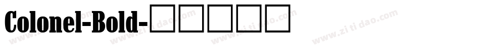 Colonel-Bold字体转换