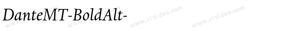 DanteMT-BoldAlt字体转换