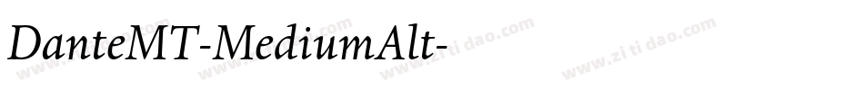 DanteMT-MediumAlt字体转换