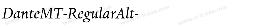DanteMT-RegularAlt字体转换