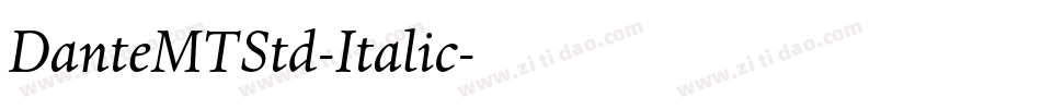 DanteMTStd-Italic字体转换