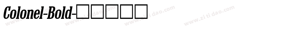 Colonel-Bold字体转换
