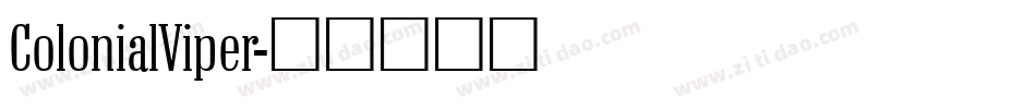 ColonialViper字体转换