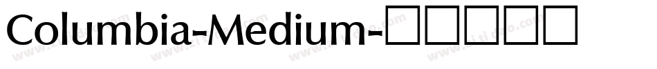 Columbia-Medium字体转换