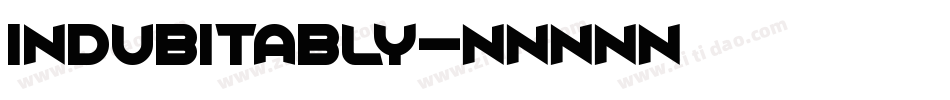 Indubitably字体转换