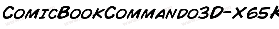 ComicBookCommando3D-X65K字体转换