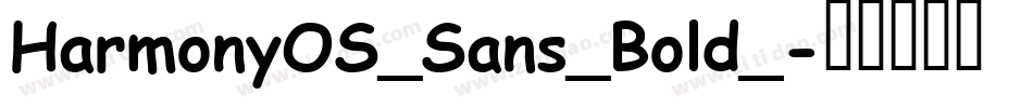 HarmonyOS_Sans_Bold_字体转换