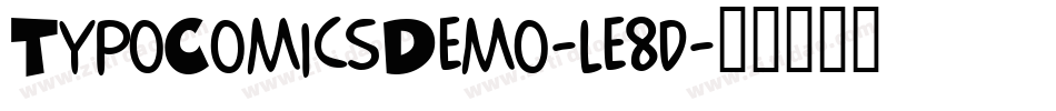 TypoComicsDemo-le8d字体转换