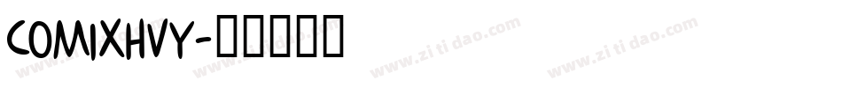 COMIXHVY字体转换