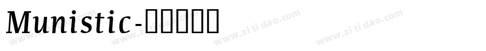 Munistic字体转换