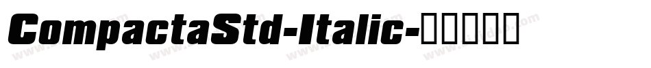 CompactaStd-Italic字体转换