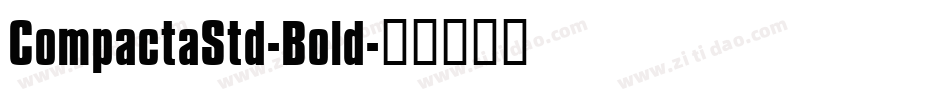 CompactaStd-Bold字体转换