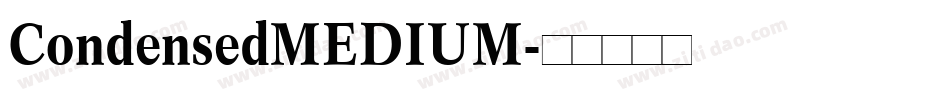 CondensedMEDIUM字体转换
