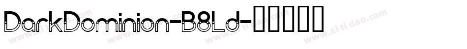 DarkDominion-B8Ld字体转换