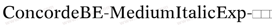 ConcordeBE-MediumItalicExp字体转换