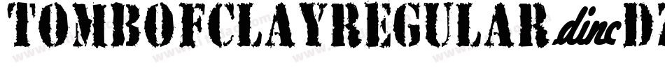 TombOfClayRegular-DzWD字体转换