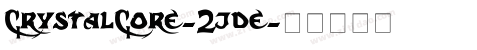 CrystalCore-2jde字体转换
