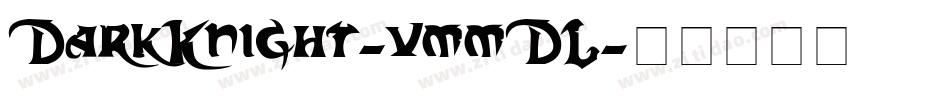 DarkKnight-vmmDL字体转换