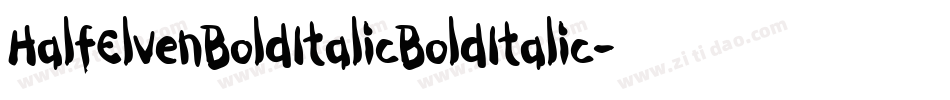 HalfElvenBoldItalicBoldItalic-azBm字体转换