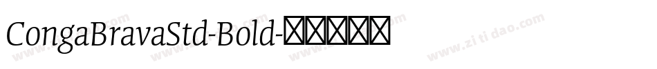 CongaBravaStd-Bold字体转换