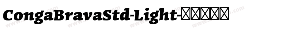 CongaBravaStd-Light字体转换