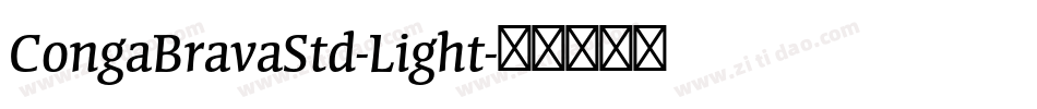 CongaBravaStd-Light字体转换