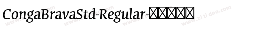 CongaBravaStd-Regular字体转换
