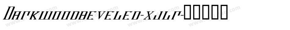 Darkwoodbeveled-xjlr字体转换