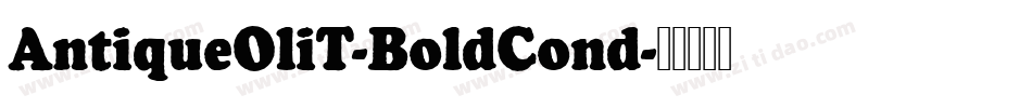 AntiqueOliT-BoldCond字体转换