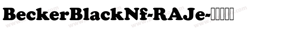BeckerBlackNf-RAJe字体转换