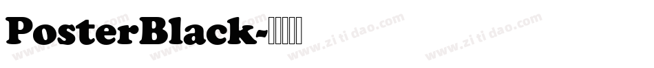PosterBlack字体转换