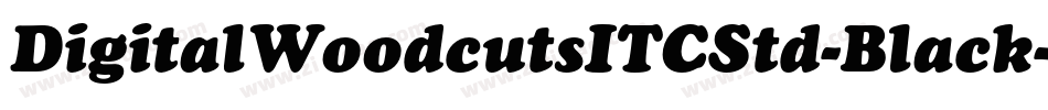 DigitalWoodcutsITCStd-Black字体转换