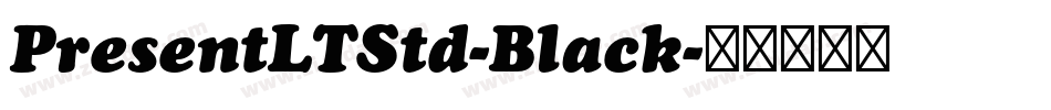 PresentLTStd-Black字体转换