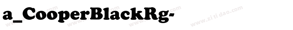 a_CooperBlackRg字体转换