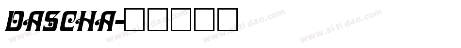 DASCHA字体转换