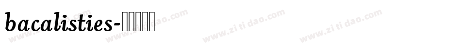 bacalisties字体转换