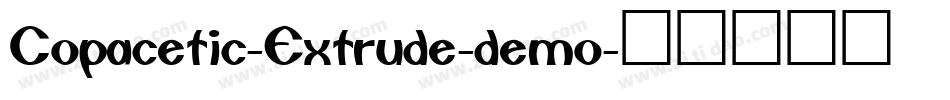 Copacetic-Extrude-demo字体转换