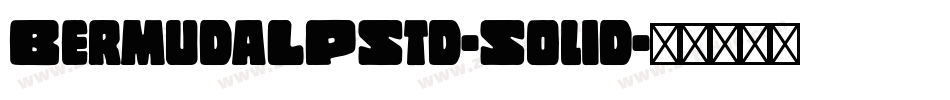 BermudaLPStd-Solid字体转换